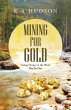 Mining for Gold - Bild 1