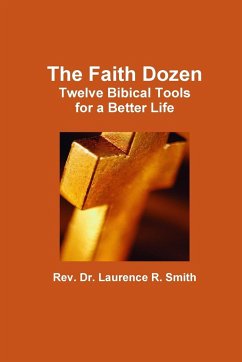 The Faith Dozen - Smith, Rev. Laurence R.