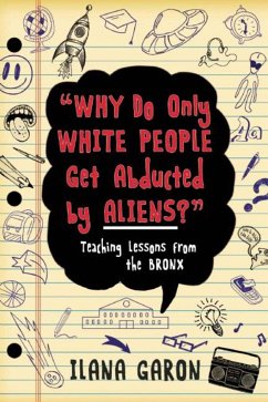 Why Do Only White People Get Abducted by Aliens? - Garon, Ilana