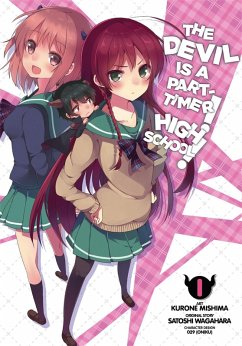 The Devil Is a Part-Timer! High School!, Vol. 1 - Wagahara, Satoshi The Devil Is a Part-Timer! High School!, Vol. 1 - Wagahara, Satoshi