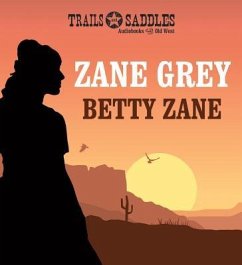 Betty Zane - Grey, Zane