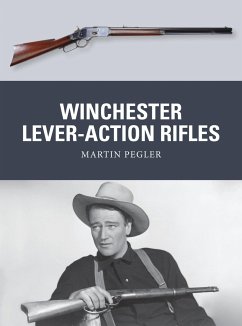 Winchester Lever-Action Rifles - Pegler, Martin
