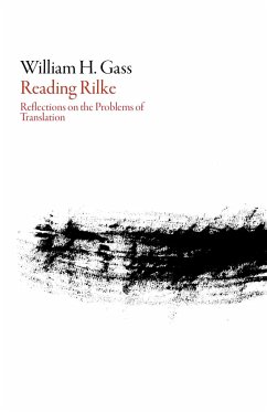 Reading Rilke - Gass, William H