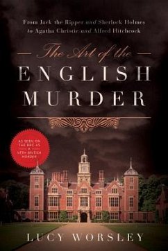 The Art of the English Murder - Worsley, Lucy