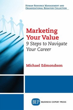 Marketing Your Value - Edmondson, Michael