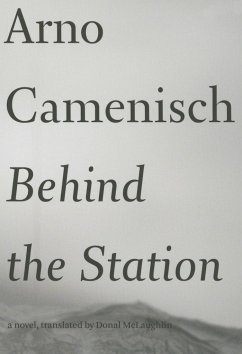 Behind the Station - Camenisch, Arno