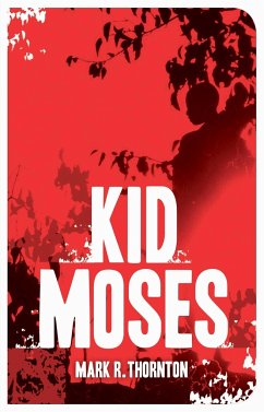 Kid Moses - Thornton, Mark R.