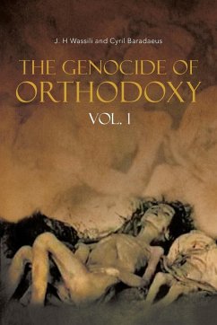 The Genocide of Orthodoxy