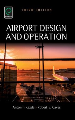 Airport Design and Operation - Kazda, Antonin; Caves, Robert E.