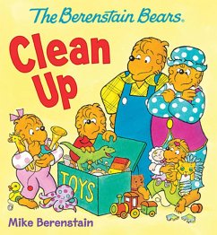 The Berenstain Bears Clean Up - Berenstain, Mike
