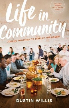 Life in Community - Willis, Dustin