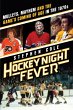 Hockey Night Fever: Mullets, Mayhem and... - Bild 1