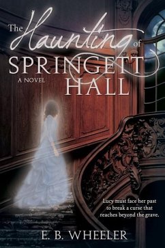 Haunting of Springett Hall - Wheeler, E B