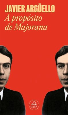 A propósito de Majorana - Argüello, Javier