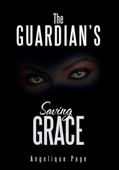 The Guardian's Saving Grace - Page, Angelique