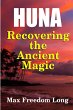 Huna, Recovering the Ancient Magic - Bild 1