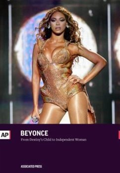 Beyonce: From Destiny's Child to Independent Woman - Associated Press