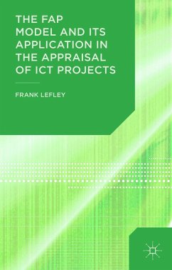 The Fap Model and Its Application in the Appraisal of ICT Projects - Lefley, F.