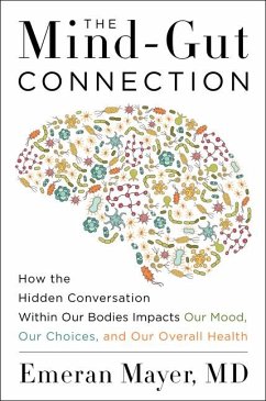 The Mind-Gut Connection - Mayer, Emeran