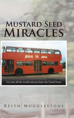 Mustard Seed Miracles - Mugglestone, Keith