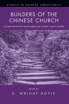 Builders of the Chinese Church - Doyle, G. Wright