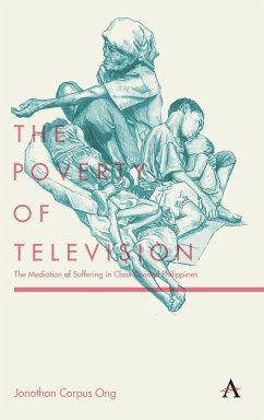 The Poverty of Television - Ong, Jonathan Corpus
