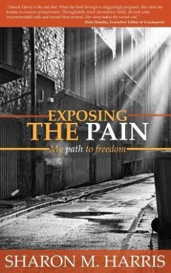 Exposing the Pain - Harris, Sharon M.