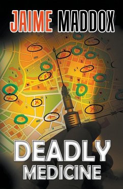 Deadly Medicine - Maddox, Jaime