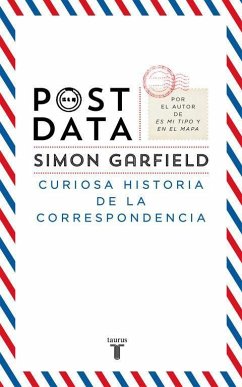 Postdata : curiosa historia de la correspondencia - Garfield, Simon