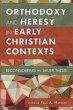 Orthodoxy and Heresy in Early Christian... - Bild 1