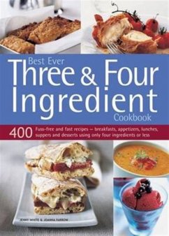 Best Ever Three & Four Ingredient Cookbook - White Jenny