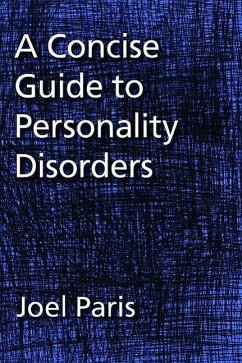 A Concise Guide to Personality Disorders - Paris, Joel