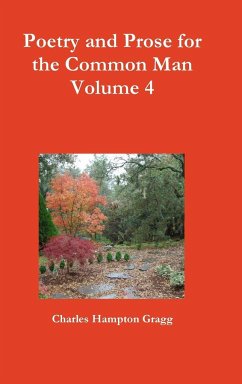 Poetry and Prose for the Common Man - Volume 4 - Gragg, Charles Hampton