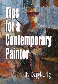 Tips for a contemporary painter - Urig, Daryl