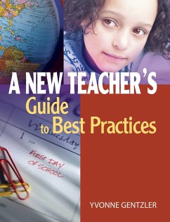 A New Teacher's Guide to Best Practices - Gentzler, Yvonne S