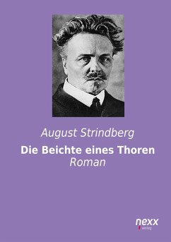 Die Beichte eines Thoren - Strindberg, August