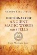 Dictionary of Ancient Magic Words and... - Bild 1