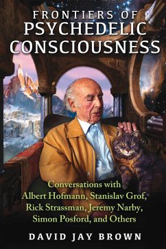 Frontiers of Psychedelic Consciousness - Brown, David Jay