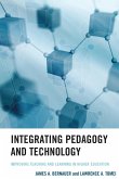 Integrating Pedagogy and Technology