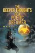 The Deeper Thoughts of a Poetic Dreamer - Bild 1