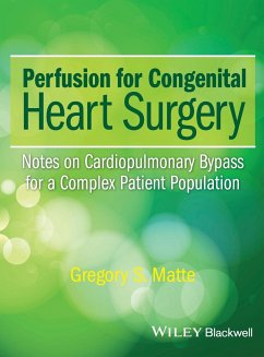 Perfusion for Congenital Heart Surgery - Matte, Gregory S.
