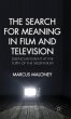 The Search for Meaning in Film and... - Bild 1