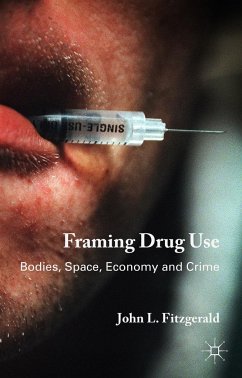 Framing Drug Use - Fitzgerald, J.
