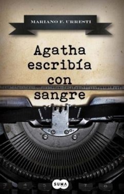 Agatha escribía con sangre - Fernández Urresti, Mariano