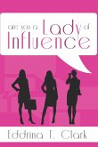 Are You a Lady of Influence?