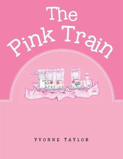 The Pink Train - Taylor, Yvonne