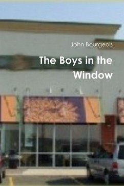 The Boys in the Window - Bourgeois, John