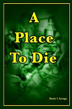 A Place to Die - Savage, Rusty