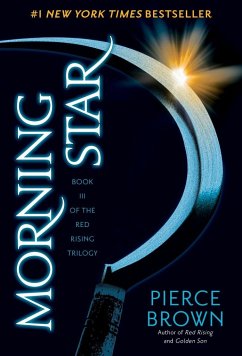 Red Rising 3. Morning Star - Brown, Pierce