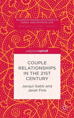 Couple Relationships in the 21st Century - Gabb, J.;Fink, J.